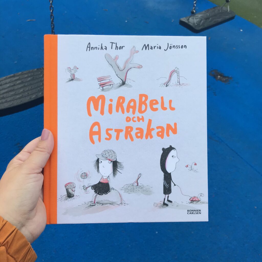 Boktips: Mirakel och Astrakan. Bilderbok av Annika Thor och Maria Jönsson.