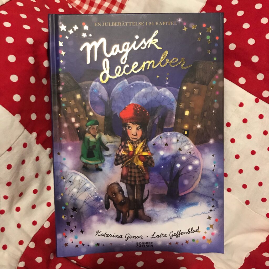 Boktips för barn. Adventsboken "Magisk december" av Katarina Genar.
